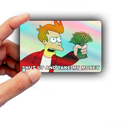 Futurama Take My Money Meme Credit Card Skin