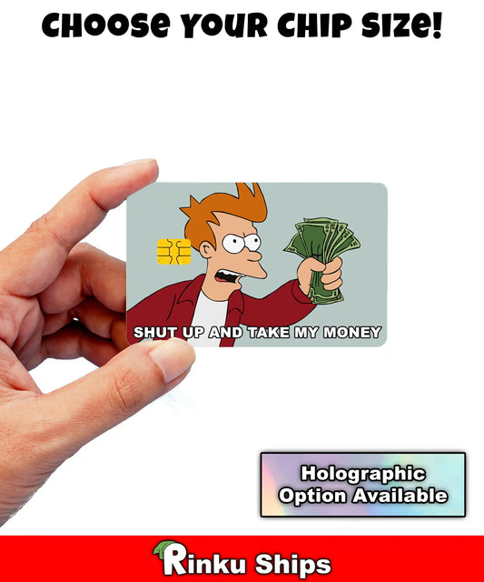 Futurama Take My Money Meme Credit Card Skin