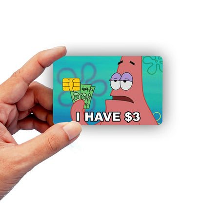SpongeBob 3 Dollar Meme Credit Card Skin - Glossy Vinyl Decal Sticker Cover