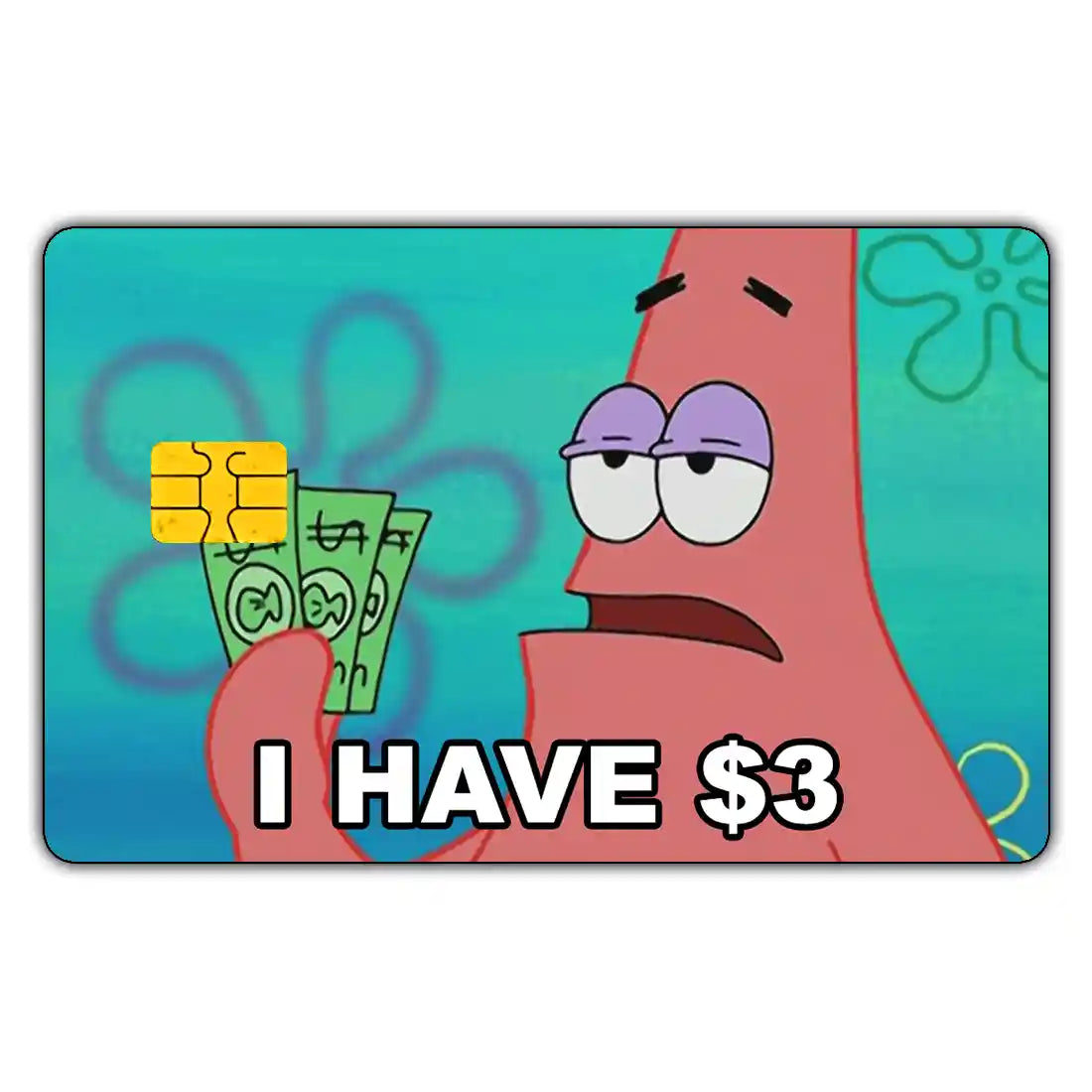 SpongeBob 3 Dollar Meme Credit Card Skin