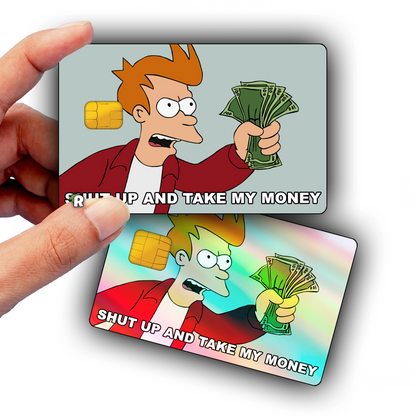 Futurama Take My Money Meme Credit Card Skin