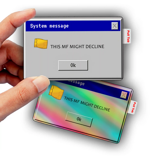 This MF Might Decline Meme Credit Card Skin